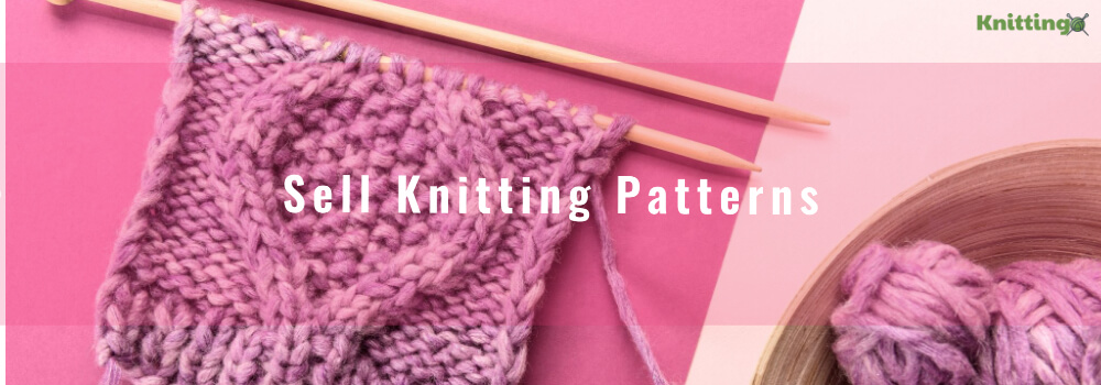 Sell Knitting Patterns
