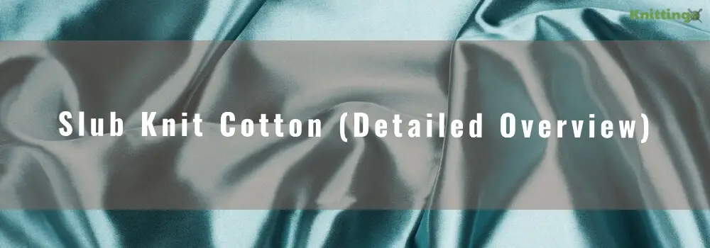 Slub Knit Cotton