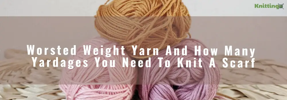 Worsted Weight Yarn